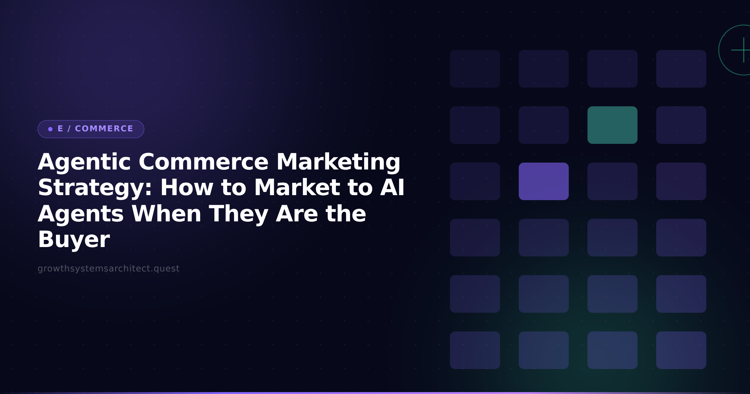 Agentic Commerce Marketing Strategy: How to Market to AI Agents When They Are the Buyer