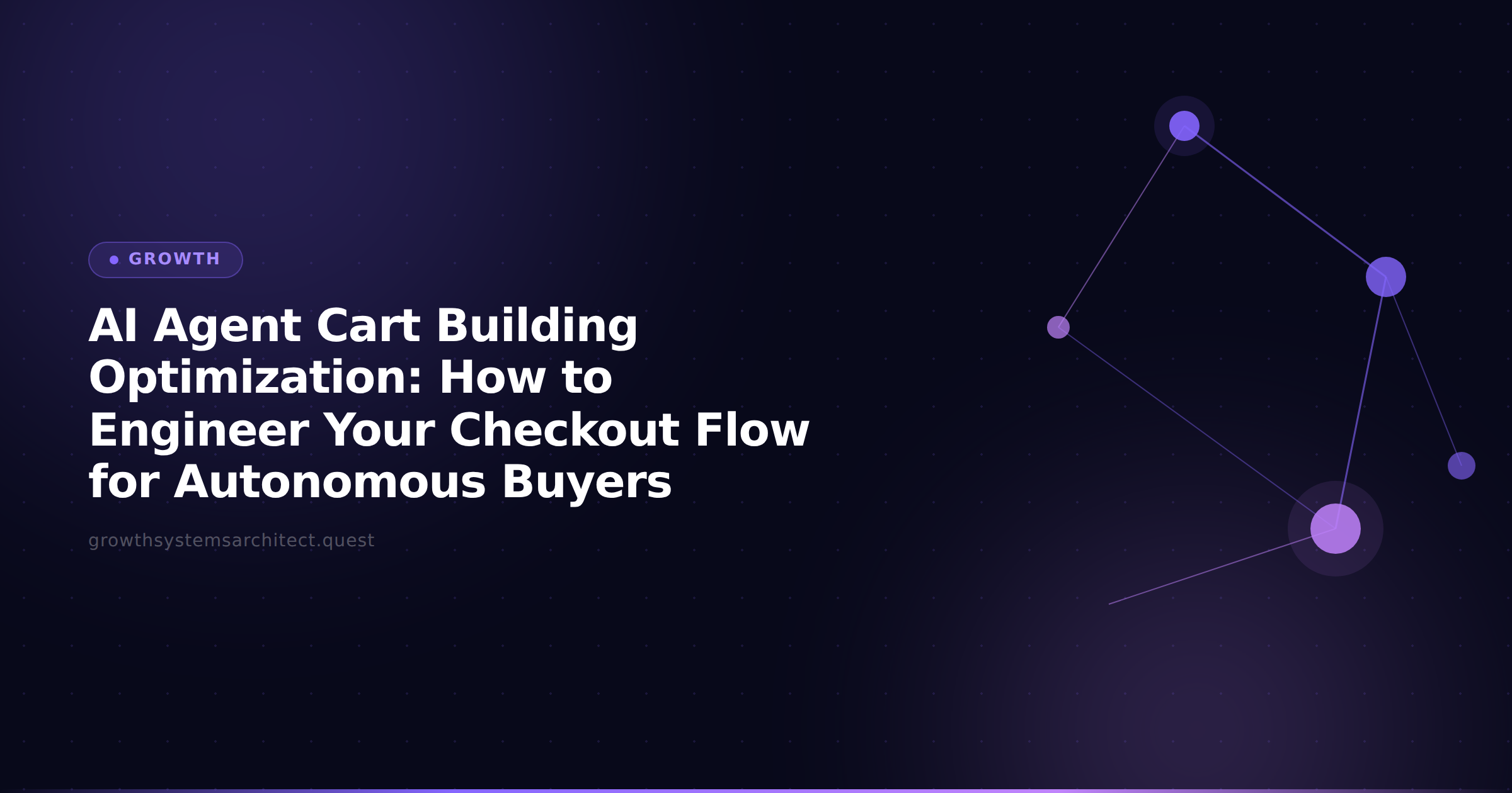 AI Agent Cart Building Optimization: How to Engineer Your Checkout Flow for Autonomous Buyers