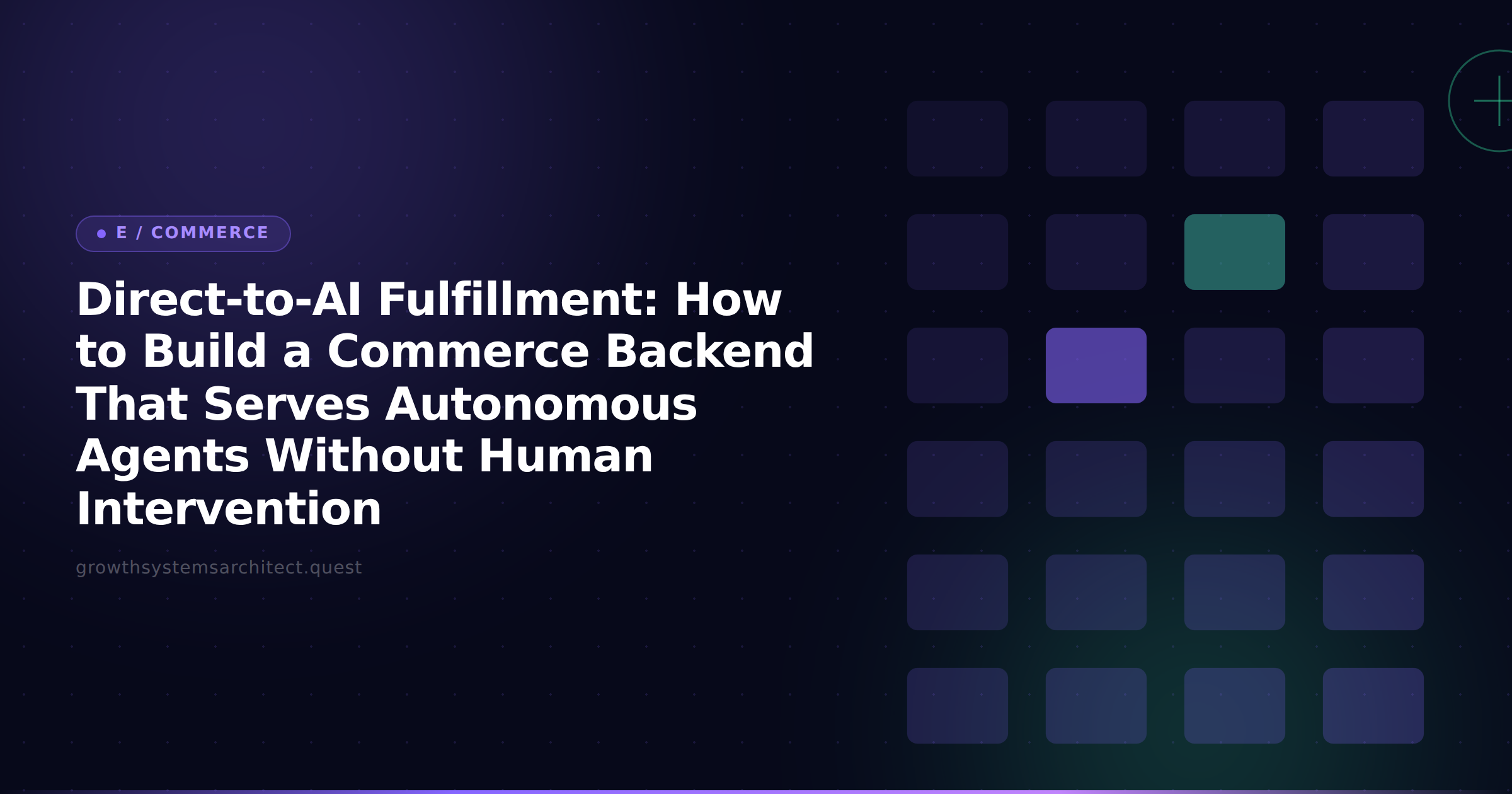 Direct-to-AI Fulfillment: How to Build a Commerce Backend That Serves Autonomous Agents Without Human Intervention