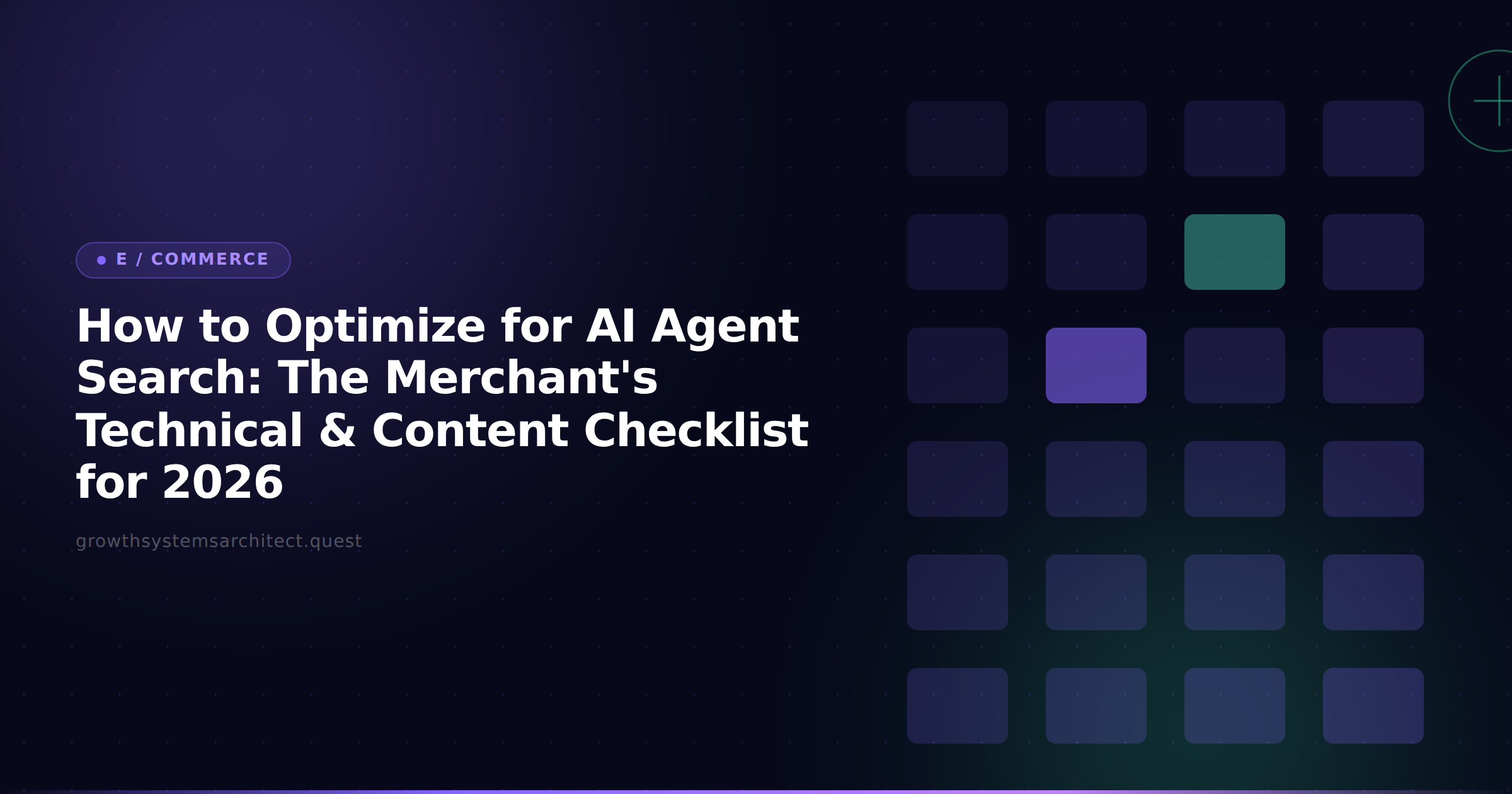 How to Optimize for AI Agent Search: The Merchant's Technical & Content Checklist for 2026