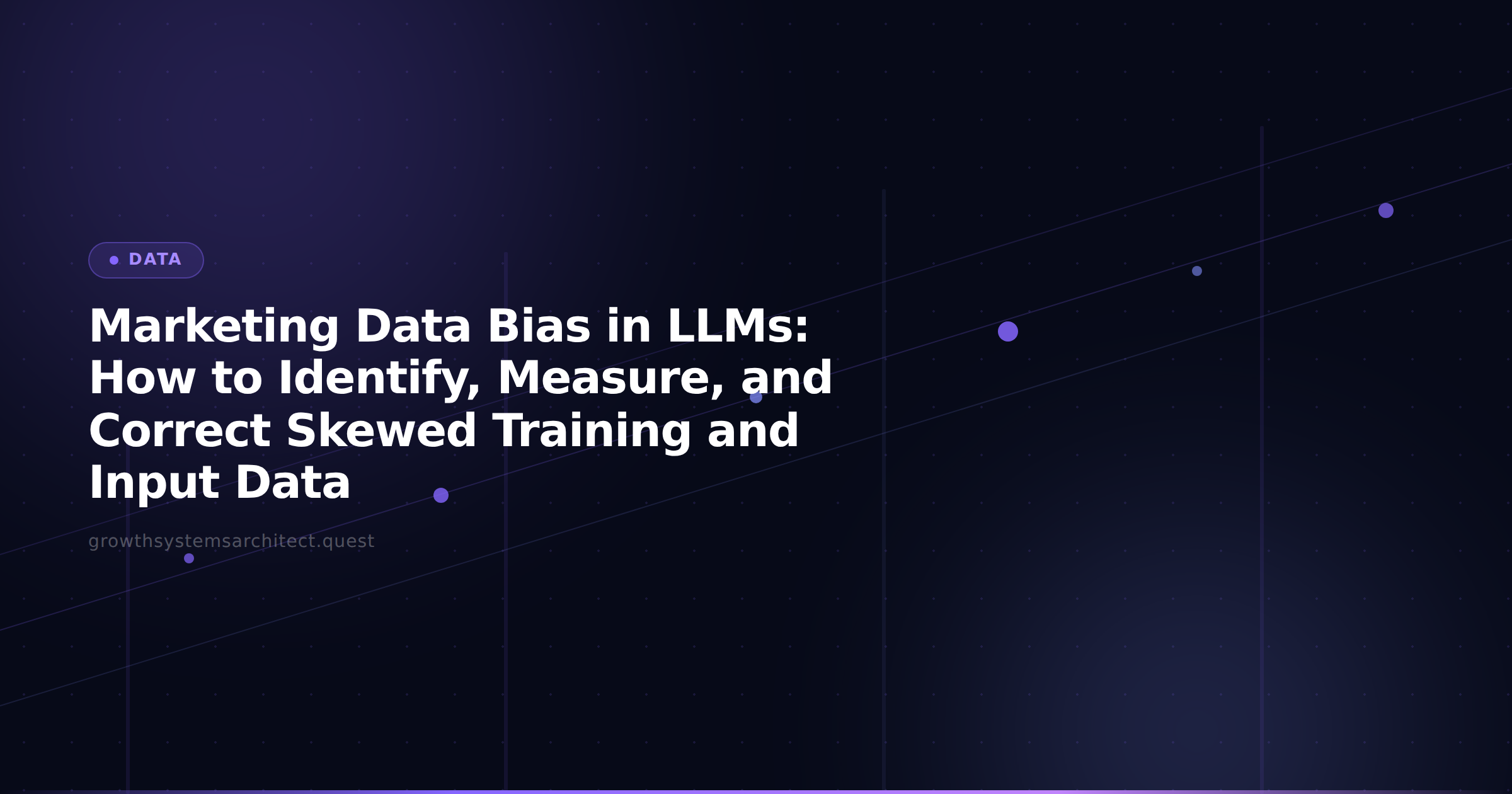 Marketing Data Bias in LLMs: How to Identify, Measure, and Correct Skewed Training and Input Data