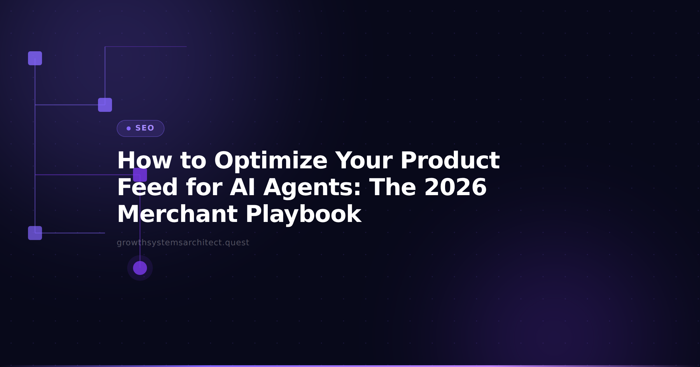 How to Optimize Your Product Feed for AI Agents: The 2026 Merchant Playbook